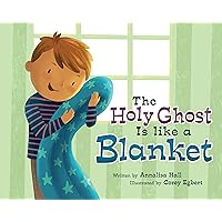 The Holy Ghost Is Like a Blanket: Boy Version The Holy Ghost Is Like a Blanket: Boy Version Hardcover Kindle