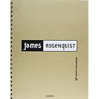James Rosenquist: The Nineties James Rosenquist: The Nineties Hardcover Paperback Spiral-bound