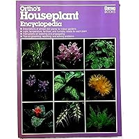 Ortho's Houseplant Encyclopedia Ortho's Houseplant Encyclopedia Paperback