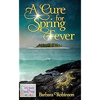 A Cure for Spring Fever (Jelly Beans and Spring Things) A Cure for Spring Fever (Jelly Beans and Spring Things) Kindle