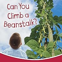 Can You Climb a Beanstalk?: Questions and Answers About Farm Crops Can You Climb a Beanstalk?: Questions and Answers About Farm Crops Kindle Audible Audiobook Hardcover Paperback