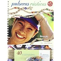 Pulseras Rusticas (Spanish Edition)