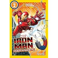 National Geographic Readers: Marvel's Iron Man Goes Magnetic (Level 2) National Geographic Readers: Marvel's Iron Man Goes Magnetic (Level 2) Paperback