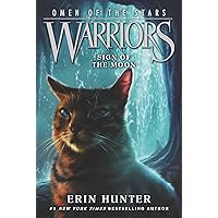 Warriors: Omen of the Stars #4: Sign of the Moon Warriors: Omen of the Stars #4: Sign of the Moon Kindle Audible Audiobook Paperback Hardcover Audio CD