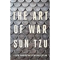 The Art of War: A New Translation by Michael Nylan The Art of War: A New Translation by Michael Nylan Hardcover Kindle