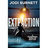 Extraction - US Marshal Dirk Sterling - Book 1 Extraction - US Marshal Dirk Sterling - Book 1 Kindle Audible Audiobook Paperback