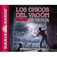 Los chicos del vagon de carga (Spanish Edition) (Volume 1) (The Boxcar Children Mysteries) Los chicos del vagon de carga (Spanish Edition) (Volume 1) (The Boxcar Children Mysteries) Paperback Audible Audiobook Audio CD