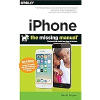 iPhone: The Missing Manual iPhone: The Missing Manual Paperback
