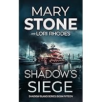 Shadow's Siege (Shadow Island FBI Mystery Series Book 15) Shadow's Siege (Shadow Island FBI Mystery Series Book 15) Kindle