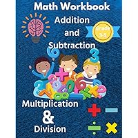 Math Workbook with Addition, Subtraction, Multiplication & Division Grade 3-5: Math Activities with 2000+ Problems for Home Schooling