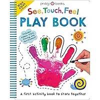 See Touch Feel: Play Book See Touch Feel: Play Book Spiral-bound Paperback
