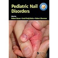 Pediatric Nail Disorders (Pediatric Diagnosis and Management) Pediatric Nail Disorders (Pediatric Diagnosis and Management) Kindle Hardcover Paperback