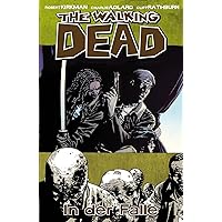 The Walking Dead 14: In der Falle (German Edition) The Walking Dead 14: In der Falle (German Edition) Kindle Hardcover