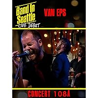 Van Eps - Van Eps: Band In Seattle - Concert 108 A
