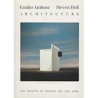 Emilio Ambasz Steven Holl Architecture Emilio Ambasz Steven Holl Architecture Paperback
