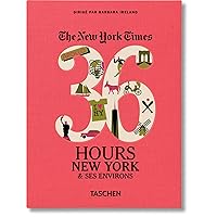 NYT. 36 Hours. New York & ses environs (French Edition) NYT. 36 Hours. New York & ses environs (French Edition) Hardcover