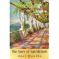 The Story of San Michele The Story of San Michele Kindle Paperback Leather Bound