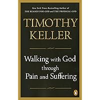 Walking with God through Pain and Suffering Walking with God through Pain and Suffering Paperback Audible Audiobook Kindle Hardcover