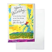 Blue Mountain Arts Greeting Card “Your Birthday Is the Perfect Time to Let You Know How Much You Are Loved” Is a Sweet Way to Say “Happy Birthday” to Someone Special (WCF581)