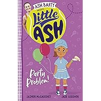 Little Ash Party Problem! Little Ash Party Problem! Kindle Audible Audiobook Paperback