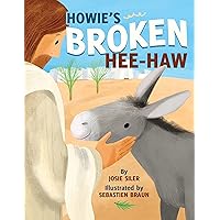 Howie's Broken Hee-Haw Howie's Broken Hee-Haw Kindle Hardcover