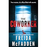 The Coworker: An Addictive Psychological Thriller