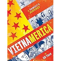 Vietnamerica: A Family's Journey Vietnamerica: A Family's Journey Hardcover Kindle