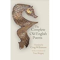 The Complete Old English Poems (The Middle Ages Series) The Complete Old English Poems (The Middle Ages Series) Kindle Hardcover