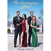 The Carrington Affairs: A Novel about Dirty Little Secrets The Carrington Affairs: A Novel about Dirty Little Secrets Kindle Paperback Hardcover