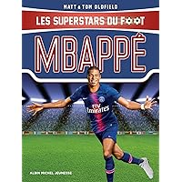 Mbappé: Les Superstars du foot (French Edition) Mbappé: Les Superstars du foot (French Edition) Kindle Paperback