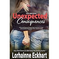 Unexpected Consequences (The Friessens Book 14) Unexpected Consequences (The Friessens Book 14) Kindle Audible Audiobook