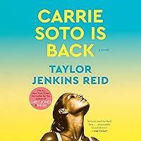 Carrie Soto Is Back: A Novel Carrie Soto Is Back: A Novel Audible Audiobook Paperback Kindle Hardcover Audio CD