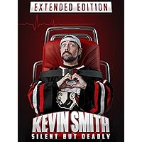 Kevin Smith: Silent, But Deadly (Extended Edition)