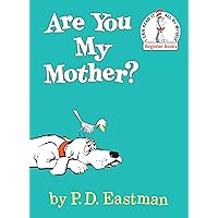 Are You My Mother ?