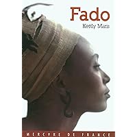 Fado (LITTER GENERALE) (French Edition) Fado (LITTER GENERALE) (French Edition) Kindle Paperback