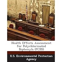 Health Effects Assessment for Polychlorinated Biphenyls (PCBs)
