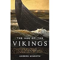 The Age of the Vikings The Age of the Vikings Paperback Audible Audiobook Kindle Hardcover
