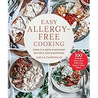 Easy Allergy-Free Cooking: Simple & Safe Everyday Recipes for Everyone Easy Allergy-Free Cooking: Simple & Safe Everyday Recipes for Everyone Hardcover Kindle