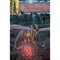 Broken (Astran Land of Sorrows Book 5)