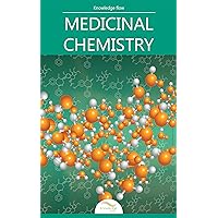 Medicinal Chemistry: by Knowledge flow Medicinal Chemistry: by Knowledge flow Kindle