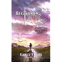 The Beginning After The End: Early Years, Book 1