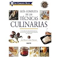 Guía completa de las técnicas culinarias (Spanish Edition) Guía completa de las técnicas culinarias (Spanish Edition) Paperback Kindle Hardcover