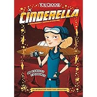 Cinderella: An Interactive Fairy Tale Adventure (You Choose: Fractured Fairy Tales) Cinderella: An Interactive Fairy Tale Adventure (You Choose: Fractured Fairy Tales) Paperback Kindle Library Binding