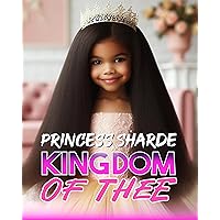Princess Sharde Kingdom Of Thee Princess Sharde Kingdom Of Thee Kindle