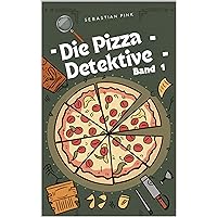 Die Pizza-Detektive Band 1 (German Edition) Die Pizza-Detektive Band 1 (German Edition) Kindle Hardcover Paperback
