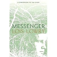 Messenger (Giver Quartet, 3) Messenger (Giver Quartet, 3) Paperback Audible Audiobook Kindle Hardcover Mass Market Paperback Audio CD Multimedia CD