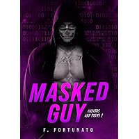 Masked Guy (Hunters and preys Livro 1) (Portuguese Edition) Masked Guy (Hunters and preys Livro 1) (Portuguese Edition) Kindle