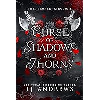 Curse of Shadows and Thorns (The Broken Kingdoms Book 1)
