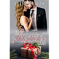 The Mistletoe Game: A steamy, contemporary, romantic comedy (Hot Holidays Book 1) The Mistletoe Game: A steamy, contemporary, romantic comedy (Hot Holidays Book 1) Kindle Audible Audiobook Paperback