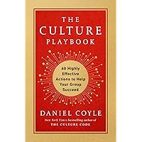 The Culture Playbook: 60 Highly Effective Actions to Help Your Group Succeed The Culture Playbook: 60 Highly Effective Actions to Help Your Group Succeed Hardcover Audible Audiobook Kindle Paperback